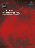 5G in China: the enterprise story