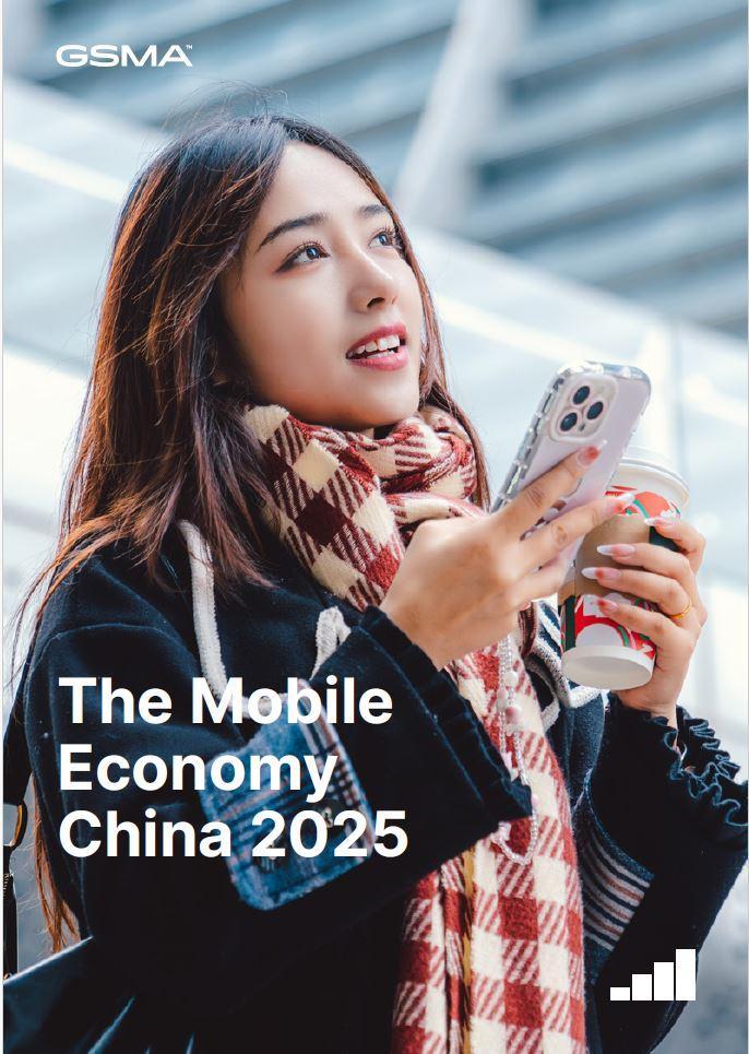 The Mobile Economy China 2025
