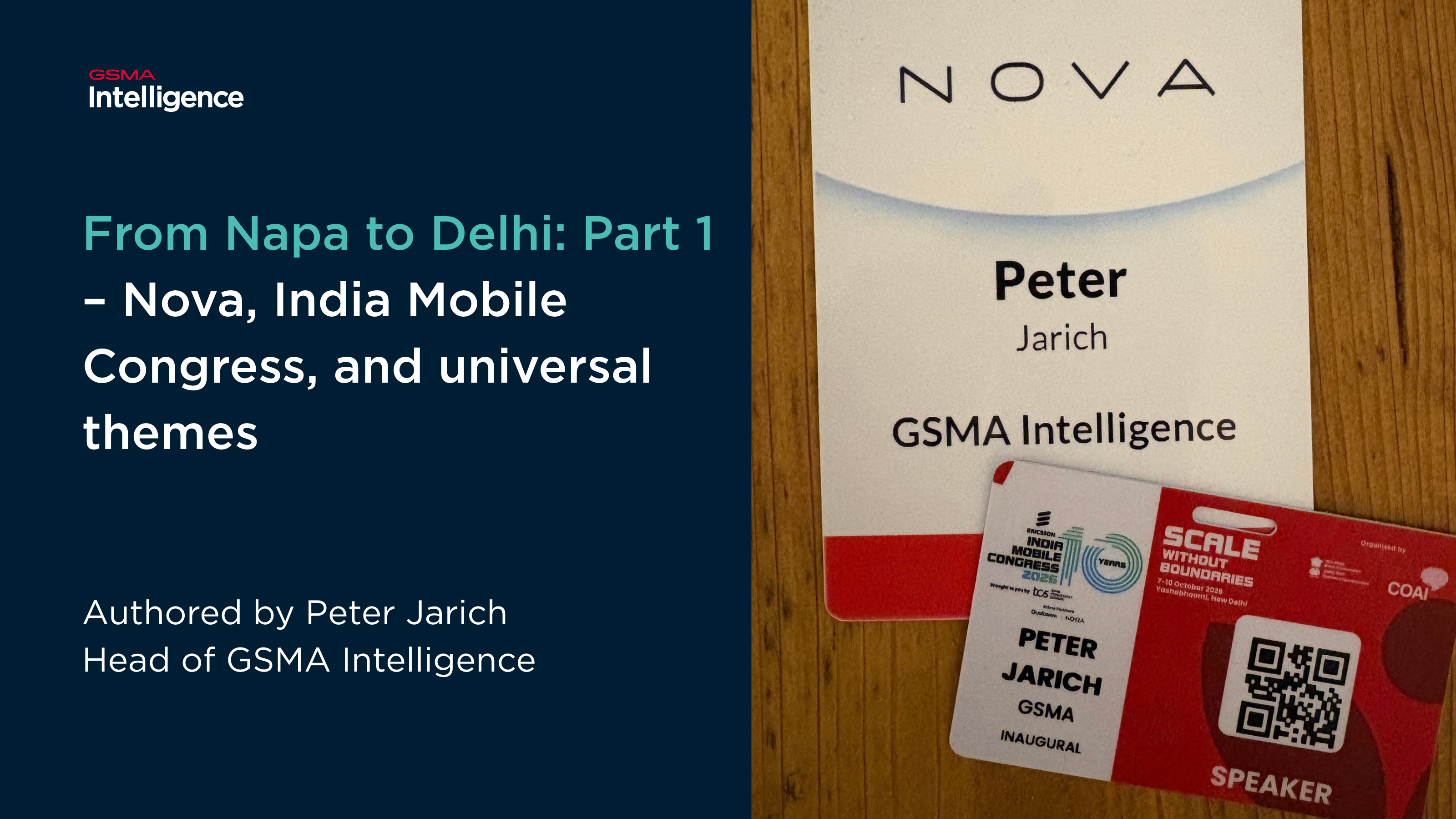 From Napa to Delhi: Part 1 – Nova, India Mobile Congress, and universal themes