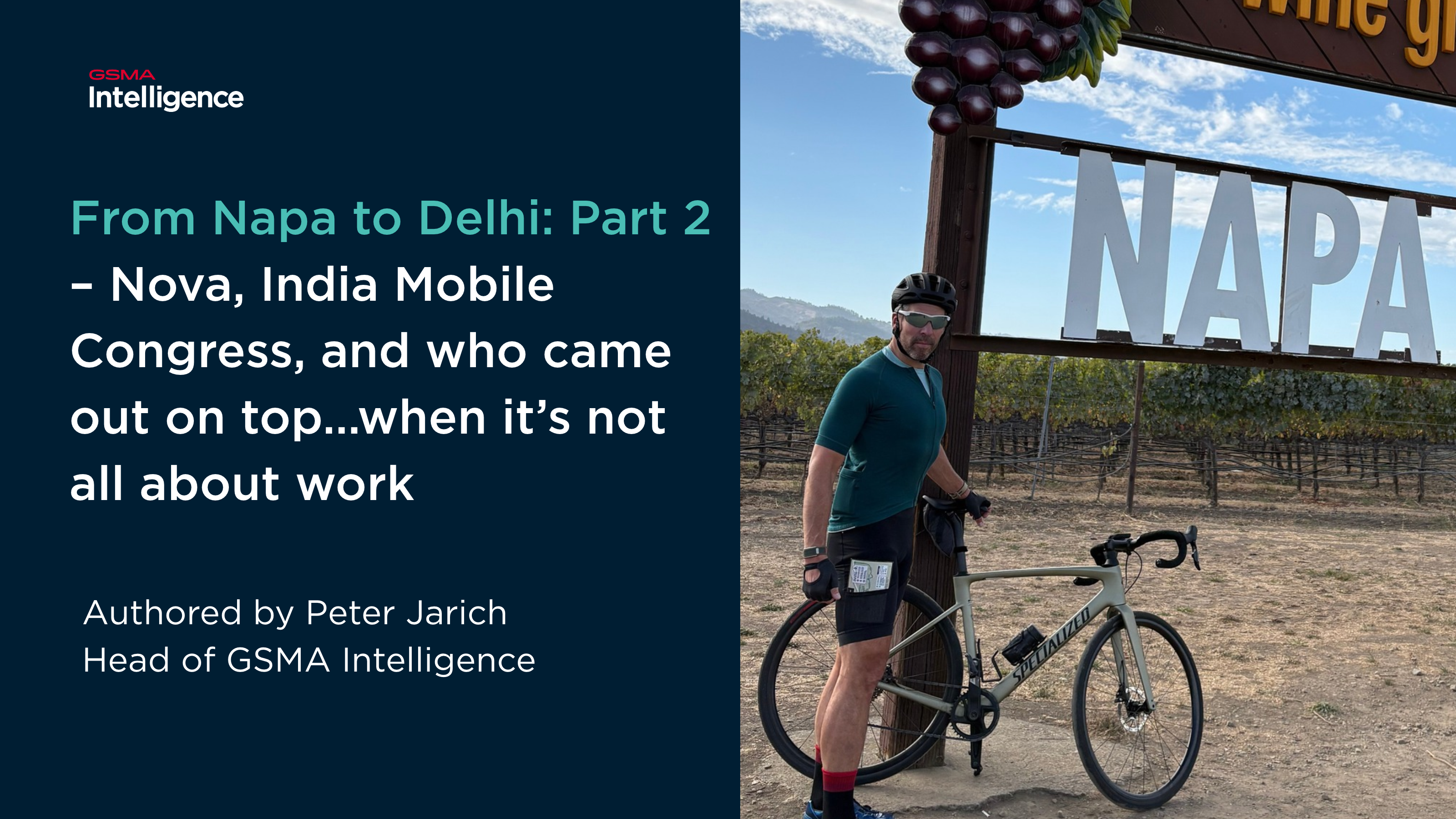 From Napa to Delhi: Part 2 – Nova, India Mobile Congress, and who came out on top…when it’s not all about work
