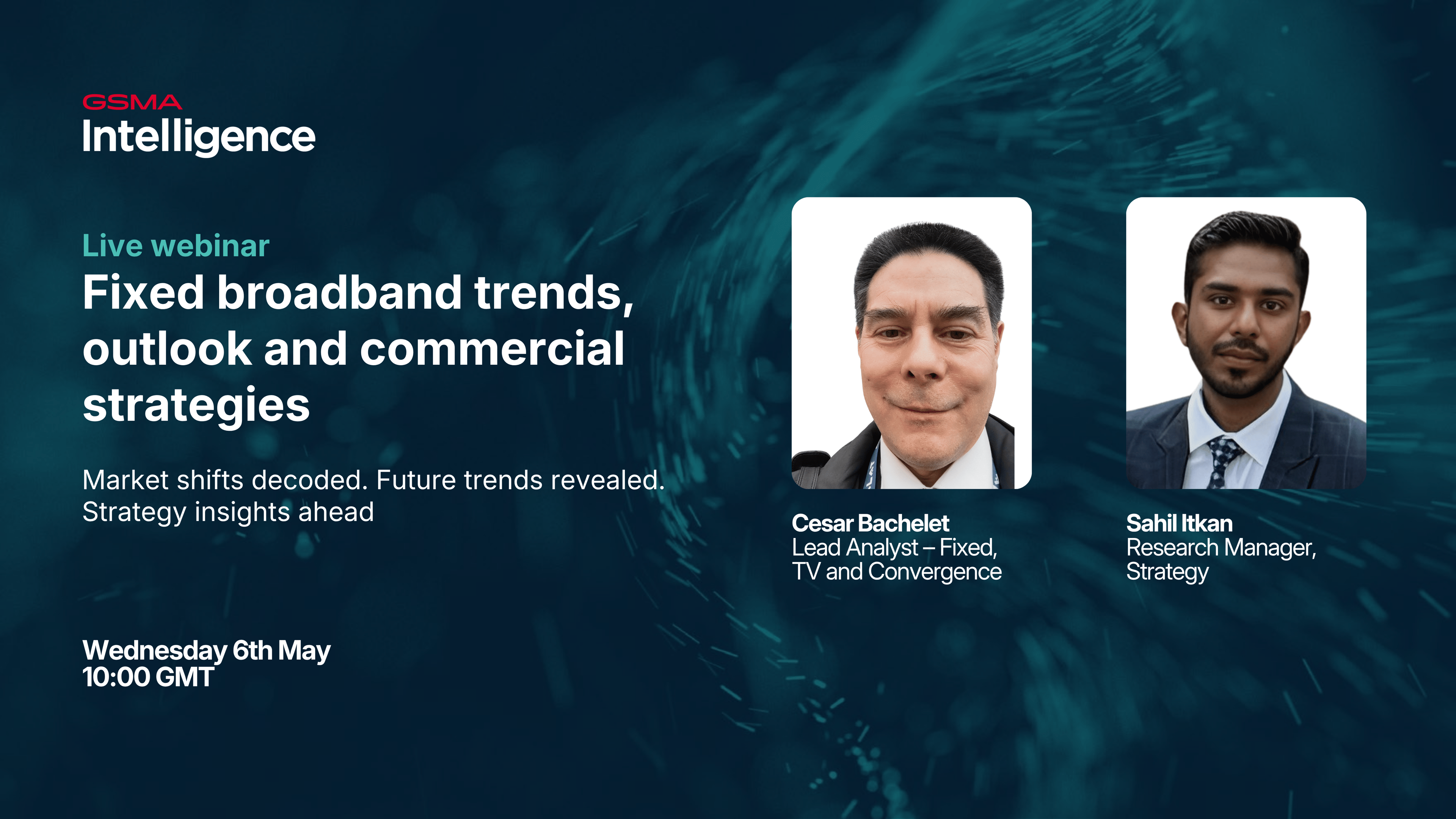 Webinar: Fixed broadband trends, outlook and commercial strategies