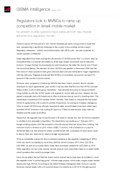 Regulators look to MVNOs to ramp up competition in Israeli mobile market - Incumbent mobile operators face pressure from new market entrants and regulatory moves