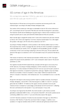 3G comes of age in the Americas - 3G connections reached 100M by year end; local operators to add 4M 3G subs per month in 2012