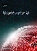 Building digital societies in Asia: Making transportation smarter
