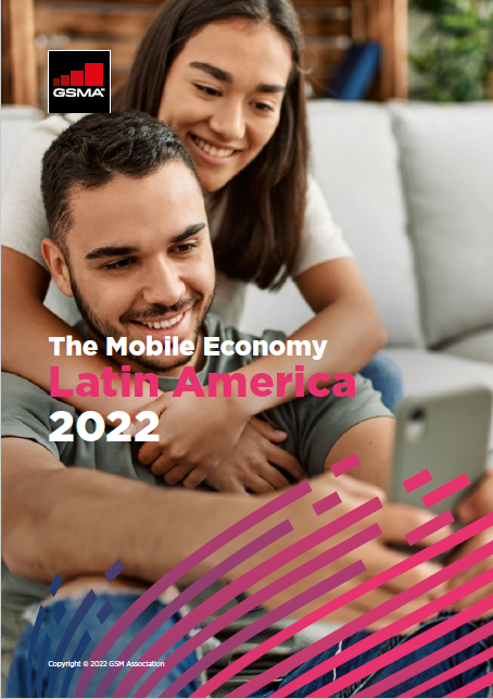 The Mobile Economy Latin America 2022