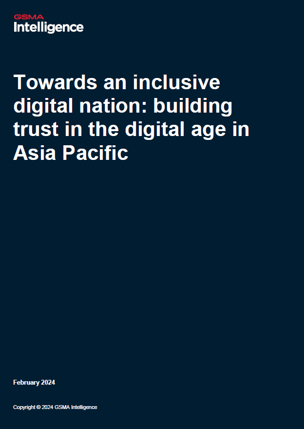 Towards an inclusive digital nation: building trust in the digital age in Asia Pacific